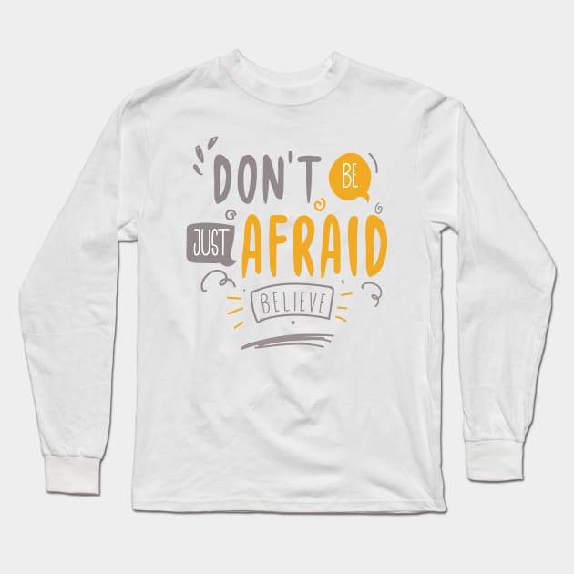 Don't be afraid Long Sleeve T-Shirt by NJORDUR